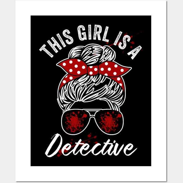 This Girl Is A Detective Funny True Crime Lover Wall Art by Visual Vibes